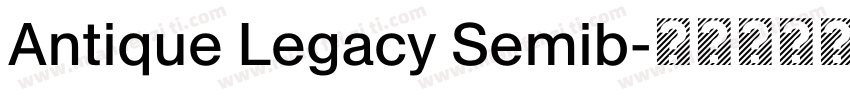 Antique Legacy Semib字体转换